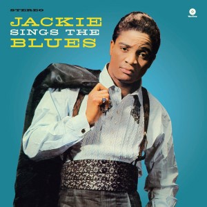 Wilson ,Jackie - Jackie Sings The Blues + bonus tr